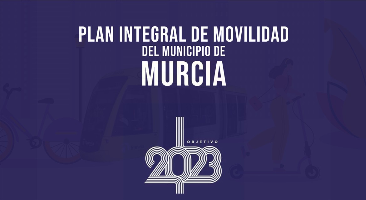 Plan integral de movilidad del municipio de Murcia